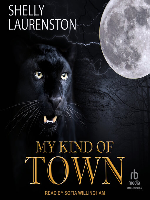 Title details for My Kind of Town by Shelly Laurenston - Available